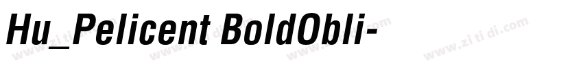 Hu_Pelicent BoldObli字体转换
